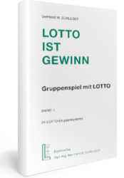 LOTTO Teilsystembuch für 6 aus ... (Gruppensysteme) Lotto ist Gewinn Band 1, 25 Gruppensysteme